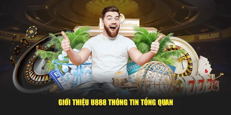 Giới thiệu U888 quá trình hình thành và phát triển